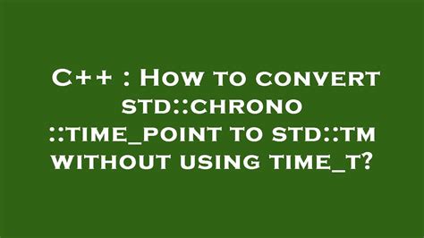 std chrono time_point|std chrono time now.